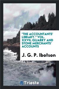 Quarry and Stone Merchants' Accounts