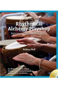 Rhythmical Alchemy Playshop - Volume #1