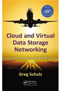 Cloud and Virtual Data Storage Networking