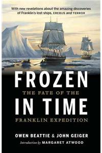 Frozen in Time: The Fate of the Franklin Expedition