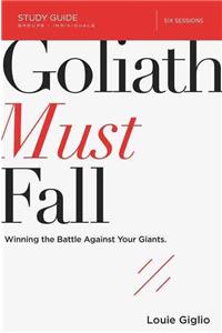 Goliath Must Fall Bible Study Guide