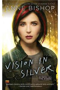 Vision in Silver