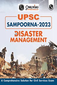 Physics Wallah Sampoorna UPSC Disaster Management Book | UPSC | Civil Services Exam (OnlyIAS Book) (For 2023 Exam)