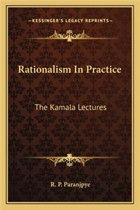 Rationalism in Practice