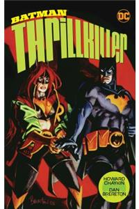 Batman: Thrillkiller (New Edition)