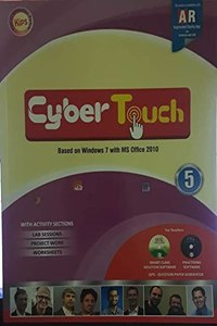 Cyber Touch Class - 5 (Based on Windows 7 with MS Office 2010)