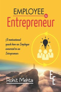 Employee to Entrepreneur