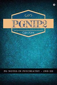 PGNIP2: PG NOTES IN PSYCHIATRY - 2nd ED