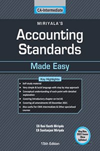 Miriyala's Accounting Standards Made Easy - Most Updated & Amended Self-study Book in Simple Language with Step-by-step Approach, 500+ Detailed Examples, etc | CA Inter | New Syllabus | May 2022 Exam