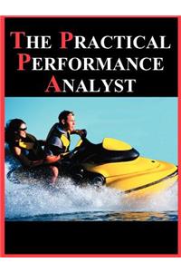 Practical Performance Analyst