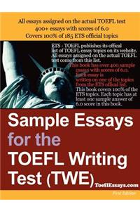 Sample Essays for the TOEFL Writing Test (Twe)