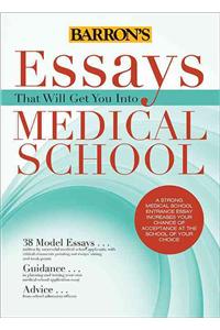 Essays That Will Get You Into Medical School