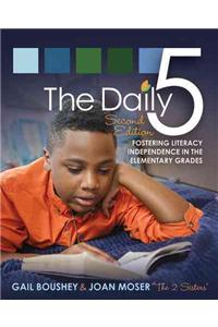 Daily 5: Fostering Literacy Independence in the Elementary Grades