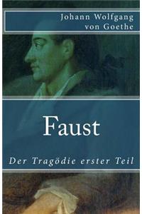 Faust: Der Tragödie erster Teil