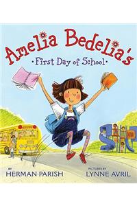 Amelia Bedelia's First Day of School