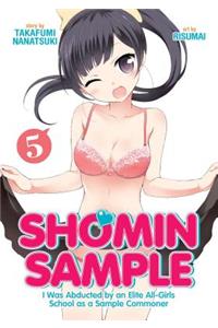 Shomin Sample: I Was Abducted by an Elite All-Girls School as a Sample Commoner