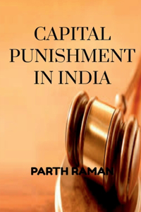 Capital Punishment in India