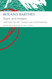 Signs and Images – Writings on Art, Cinema and Photography