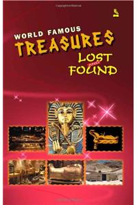 World Famous Treasures Lost and Found