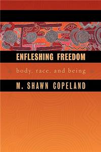 Enfleshing Freedom