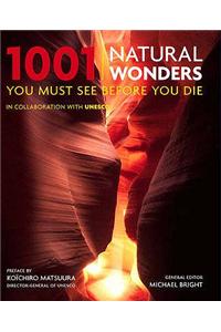 1001 Natural Wonders: You Must See Before You Die