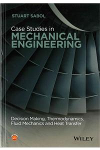 Case Studies in Mechanical Engineering