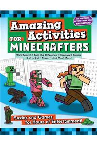 Amazing Activities for Minecrafters: Puzzles and Games for Hours of Entertainment!