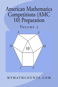 American Mathematics Competitions (AMC 10) Preparation (Volume 2)