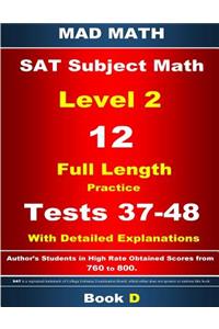 2018 SAT Subject Level 2 Book D Tests 37-48