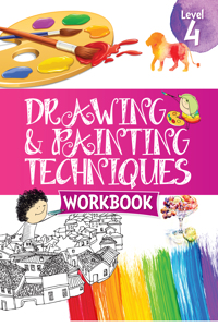 Drawing & Painting Techniques Workbook Grade 4