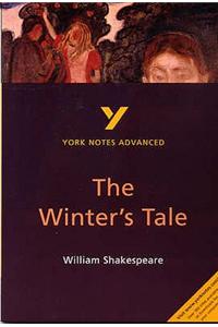 The Winter's Tale: York Notes Advanced - everything you need to study and prepare for the 2025 and 2026 exams