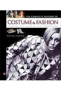 The Complete History of Costume & Fashion