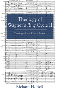 Theology of Wagner's Ring Cycle II