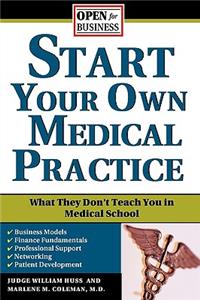 Start Your Own Medical Practice