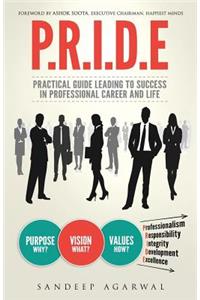 Pride: Practical Guide Leading To Success In Professional Career And Life