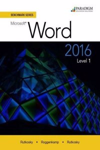 Benchmark Series: Microsoft® Word 2016 Level 1