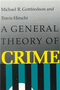 General Theory of Crime