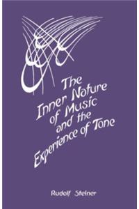 Inner Nature of Music and the Experience of Tone