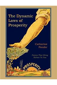 Dynamic Laws of Prosperity