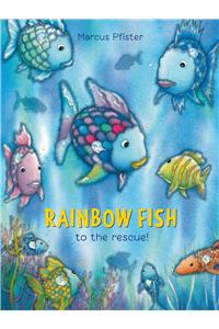 Rainbow Fish to the Rescue!