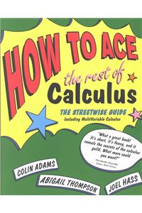 How to Ace the Rest of Calculus