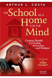 School as a Home for the Mind