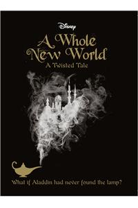 Disney A Twisted Tale: A Whole New World