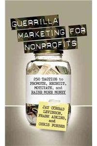 Guerrilla Marketing for Nonprofits