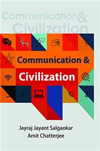 Communication & Civilization (First 2017)