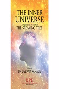 THE INNER UNIVERSE-COMPILATION DR RANADE Hardcover - 2015