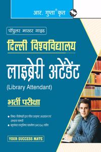 University of Delhi : Library Attendant Recruitment Exam Guide