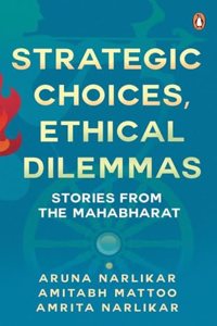 Strategic Choices Ethical Dilemmas