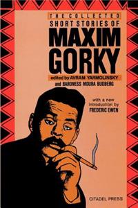 Collected Short Stories of Maxim Gorky