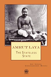 Amrut Laya: The Stateless State